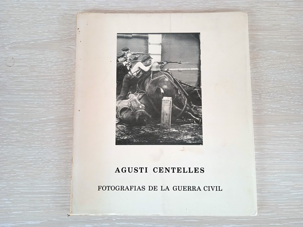 Fotografias de la guerra civil de Agustí Centelles