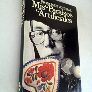 Libro Paraisos artificiales de Francisco Umbral
